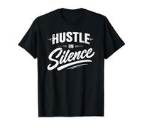 Hustle in Silence Citation de Motivation Vintage pour Homme et Femme T-Shirt