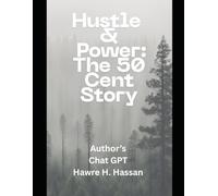 Hustle & Power: The 50 Cent Story