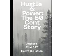 Hustle & Power: The 50 Cent Story