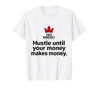 Hustle Until Your Money Makes Money - CEO Mindset T-Shirt Graphique avec Valeur