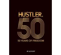 HUSTLER®50: 50 Years of Freedom
