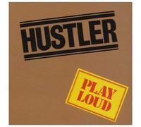 Hustler - PLAY LOUD