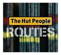 The Hut People - Routes [Import]