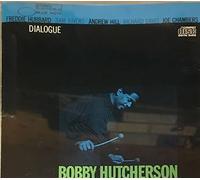 Hutcherson,Bobby - Dialogue