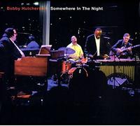 Hutcherson, Bobby - Somewhere in the Night