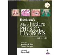 Hutchisons Atlas of Paediatric Physical Diagnosis by Robert Carachi Robert Carachi (Auteur)