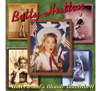 Hutton, Betty - Hollywood's Blonde Bombshell