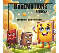 HuuEmotions Bookss: “A poetic introduction to feelings for all young children, especially with neurodiverse-friendly minds”