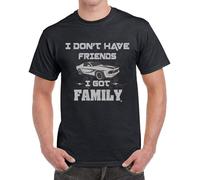 HUUXUXQ I Don't Have Friends I Got Family Men's T-Shirt Manches Courtes(X-Large)