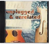 Huw and Tony Williams - Unplugged and Unrelated