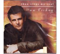 Huw Priday - Then Sings My Soul