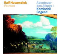 Huwendieck,Ralf & Feinton - Abenteuer des Alltags: 1 Komis [Import]