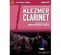 Huws Jones: Klezmer Clarinet: Traditional Clarinet Music from Around the World -Complete Edition Forclairnet and Piano, Opt. Guiar Book/Audio Online