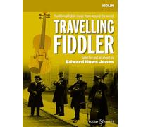 Huws Junes: Travelling Fiddler - Traditional Fiddle Music from Around the World Violin Edition