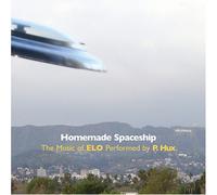 Hux, P - Homemade Spaceship: The Music of Elo