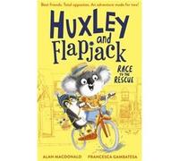 Huxley and Flapjack | Alan MacDonald Alan MacDonaldAlan MacDonald (Auteur)