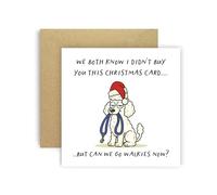 Huxters Carte de Noël amusante de Dog Caniche White pour maman, papa, parents, chiens - We Both Know I Didn't Buy You This Card But Can We Go Walkies Now ? (Caniche blanc)