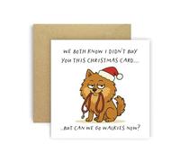 Huxters Carte de Noël amusante de Dog Pomeranian pour maman, papa, chien, parents, chiens - We Both Know I Didn't Buy You This Card But Can We Go Walkies Now ? (Poméranien)