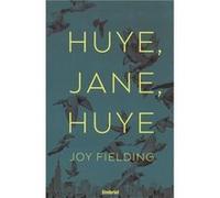 Huye, Jane, Huye! - [Livre en VO] Fielding, Joy (Auteur)