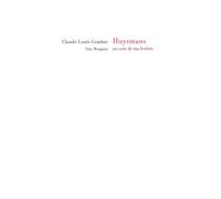 Huysmans au coin de ma fenêtre - Claude Louis-Combet - Fata Morgana - broché - Essai