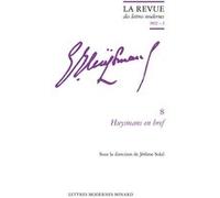 Huysmans en bref Jérôme Solal (Direction), Patrick Marot (Direction), Philippe Antoine (Direction), Christian Chelebourg (Direction), Julien Roumette (Direction), Jean-Yves Laurichesse (Direction), Ll