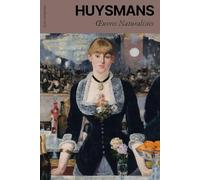 Huysmans : Œuvres Naturalistes