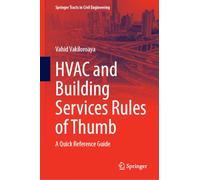 HVAC and Building Services Rules of Thumb: A Quick Reference Guide