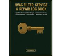 HVAC Filter, Service & Repair Log Book: Large Print Binder for Filter Changes, Service Visits, Repairs, Thermostat Notes, Costs, Contacts & Maintenance Records
