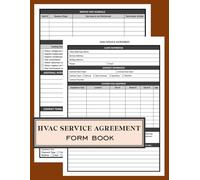 HVAC Service Agreement Form Book: Professional Service Agreement Templates For HVAC Contractors | Maintenance Logs, Repair Documentation, Client ... Ready-To-Use Contractor Forms And Contracts