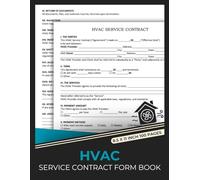 HVAC Service Contract Form Book: Legal Templates for Service Agreements, Maintenance, and Repairs | For HVAC Contractors | 50 Forms