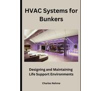 Hvac Systems For Bunkers: Designing And Maintaining Life-Support Environments