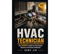 HVAC Technician: The Honest Guide for First Career Starters and Career Switchers