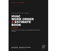 HVAC Work Order & Estimate Book: Contractor Forms for HVAC Technicians, Service Calls, Diagnostics, Materials, Labor & Project Totals