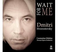 Hvorostovsky, Dmitri - Wait for Me