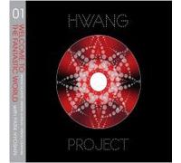 Hwang Project - Welcome to The Fantastic World