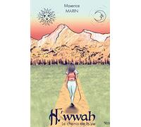 H'wwah: Le Chemin de la vie
