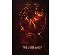 HX-6 Project: The Lone Wolf