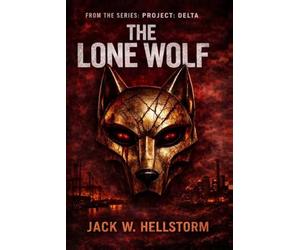 HX-6 Project: The Lone Wolf
