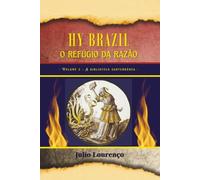HY BRAZIL - o refúgio da razão: Volume 3: A biblioteca subterrânea