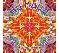 Hy Maya - The Mysticism of Sound & Cosmic Language