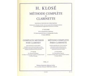 Hyacinthe-eleonore klose : methode complete de clarinette volume 2 - parties 3 a 5