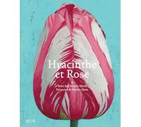 Hyacinthe et Rose