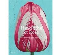 Hyacinthe et Rose