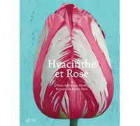 Hyacinthe et Rose