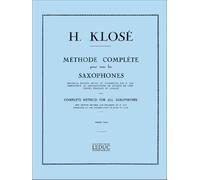 Hyacinthe Klose - Methode Complete pour Tous les Saxophones, Vol. 1