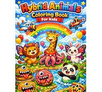 Hybrid Animals Coloring Book For Kids: Fun Fantasy Creatures And Funny Monster Food Coloring Pages For Kids Age 4-8