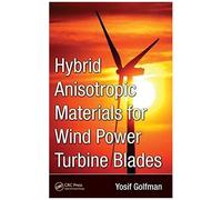 Hybrid Anisotropic Materials For Wind Power Turbine Blades