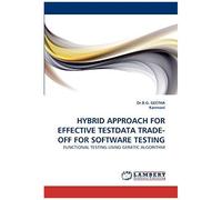 Hybrid Approach For Effective Testdata Trade-Off For Software Testing