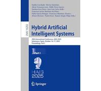 Hybrid Artificial Intelligent Systems: 20th International Conference, Hais 2025, Salamanca, Spain, October 16-17, 2025, Proceedings