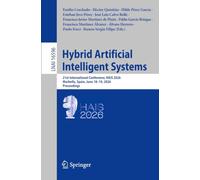 Hybrid Artificial Intelligent Systems: 21st International Conference, HAIS 2026, Marbella, Spain, June 18-19, 2026, Proceedings